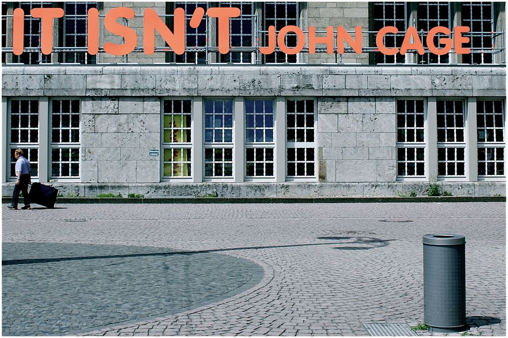 it isn´t john cage