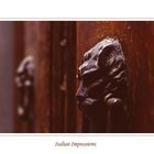 Italian Impressions - The Door Knob