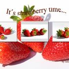 *** its strawberry time ***