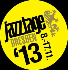 Jazztage Dresden 2013