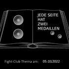 Jede Seite hat zwei Medaillen (Mario Basler): Fight-Club am  05.03.2022