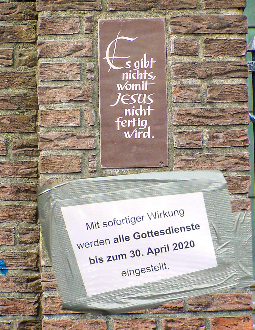 Jesus hat wegen Corona geschlossen