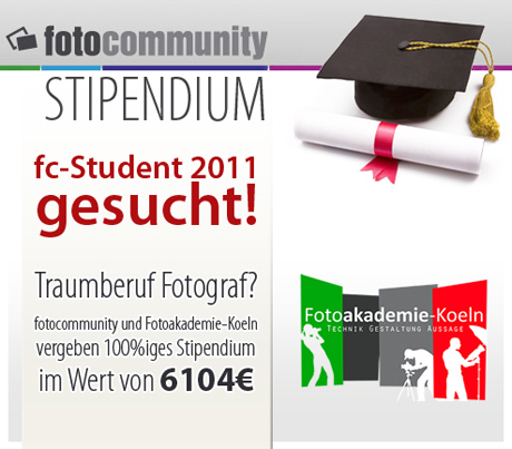 Jetzt Chance auf 6.104,- sichern! fotocommunity Student 2011 - Anmeldefrist verlängert bis 26. Jun