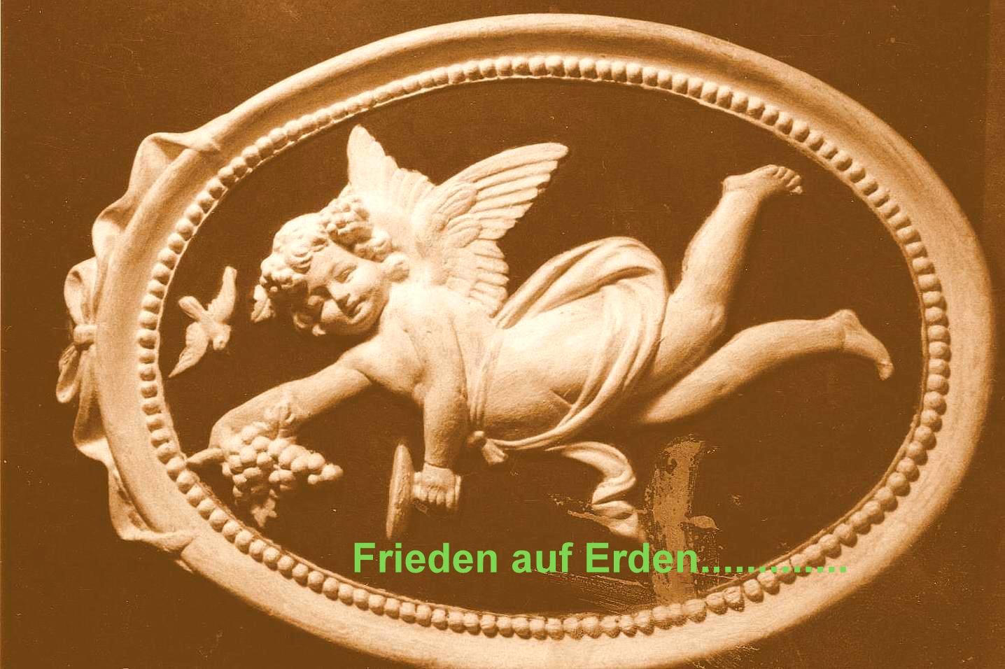 Jetzt ist Frieden auf Erden...............