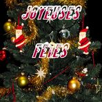 JOYEUSES FETES A VOUS TOUS