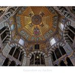 Kaiserdom zu Aachen " Blick zur Oktogonkuppel, aus meiner Sicht..."