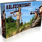 KALASCHNIKOWAS - AK-47 Scharfschüsse Bildband eBook