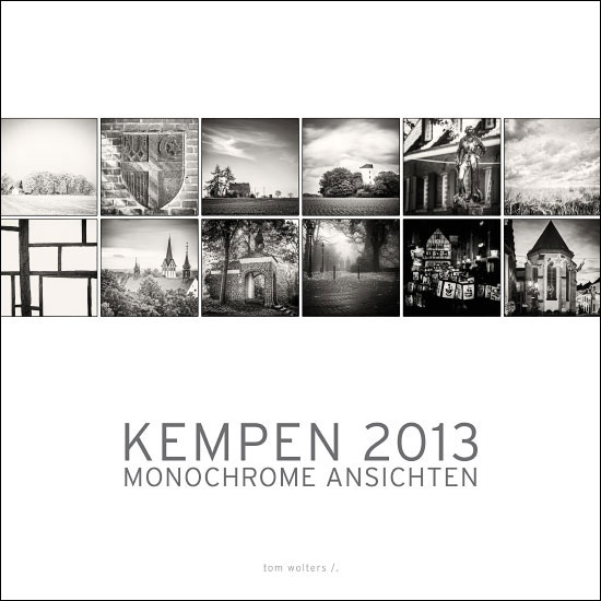 Kalender “Kempen 2013 ” tom wolters /.