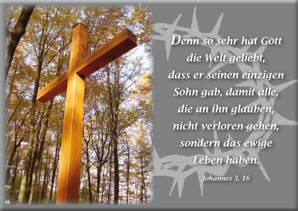 Karfreitag....Johannes 3,16 Foto & Bild karten und kalender