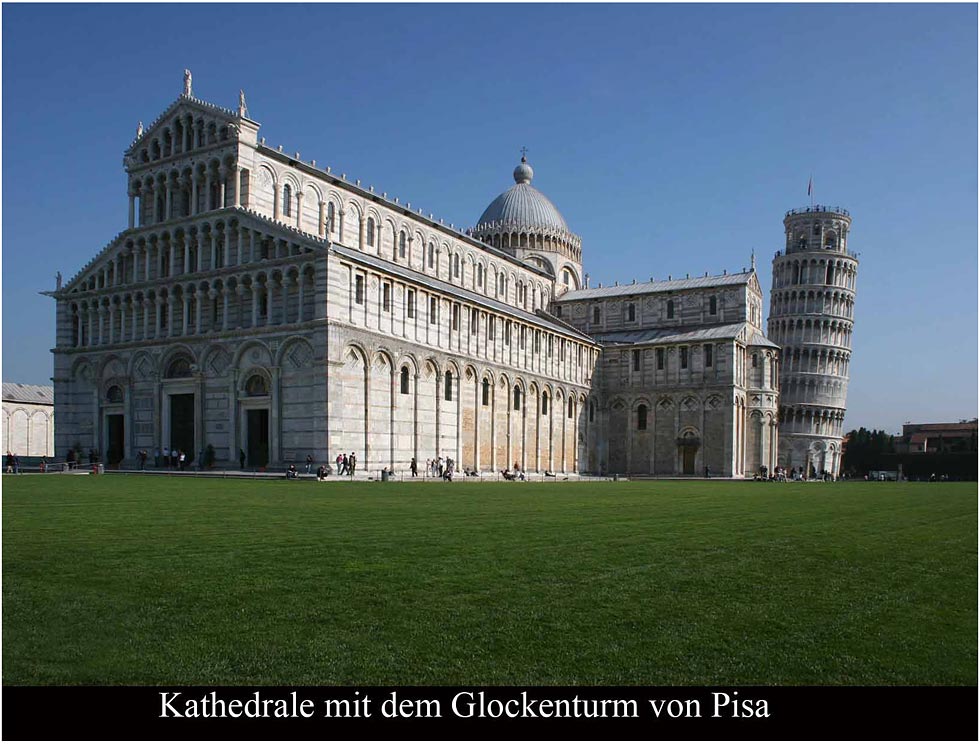 Kathedrale mit Glockenturm von Pisa