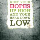 Keep your Hopes up high!