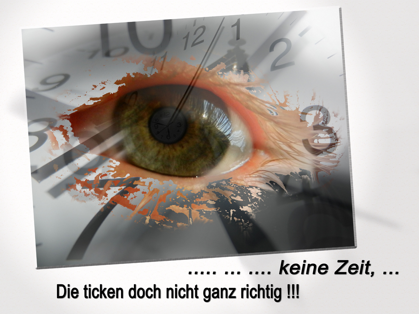 ... keine Zeit ...