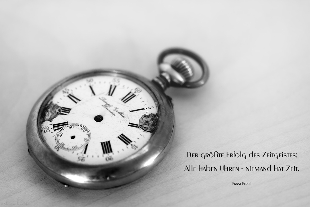 Keine Zeit Foto & Bild emotionen, verzweiflung, sprüche Bilder auf