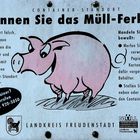 Kennen Sie das Müllferkel ...