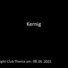 Kernig: Fight-Club am 08.05.2021