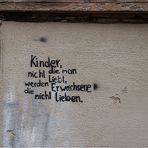 kinder die nicht lieben.......