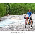 [ King Of The Road ]