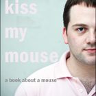 kiss my mouse