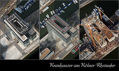 Kölner Kranhaus/er - Kranhäuser