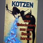 Kotzen ...