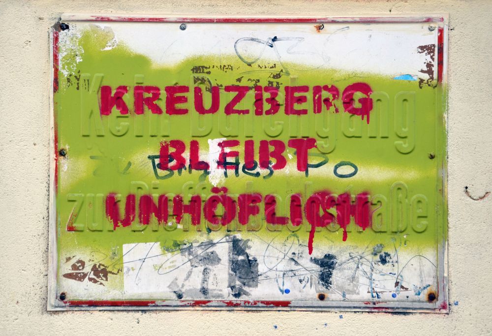 "Kreuzberg bleibt unhöflich"