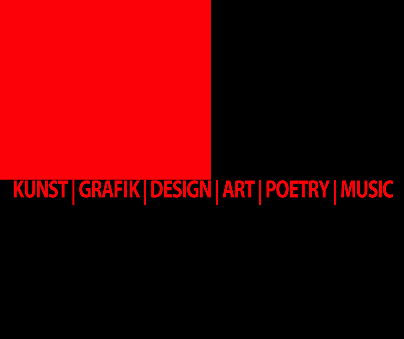 Kunst | Grafik | Design | Art | Poetry | Music