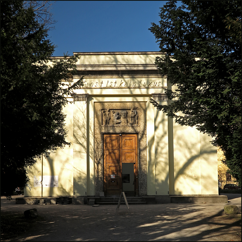 "Kunst ist kein Luxus" - Kunstpavillion - Alter Botanischer Garten - München