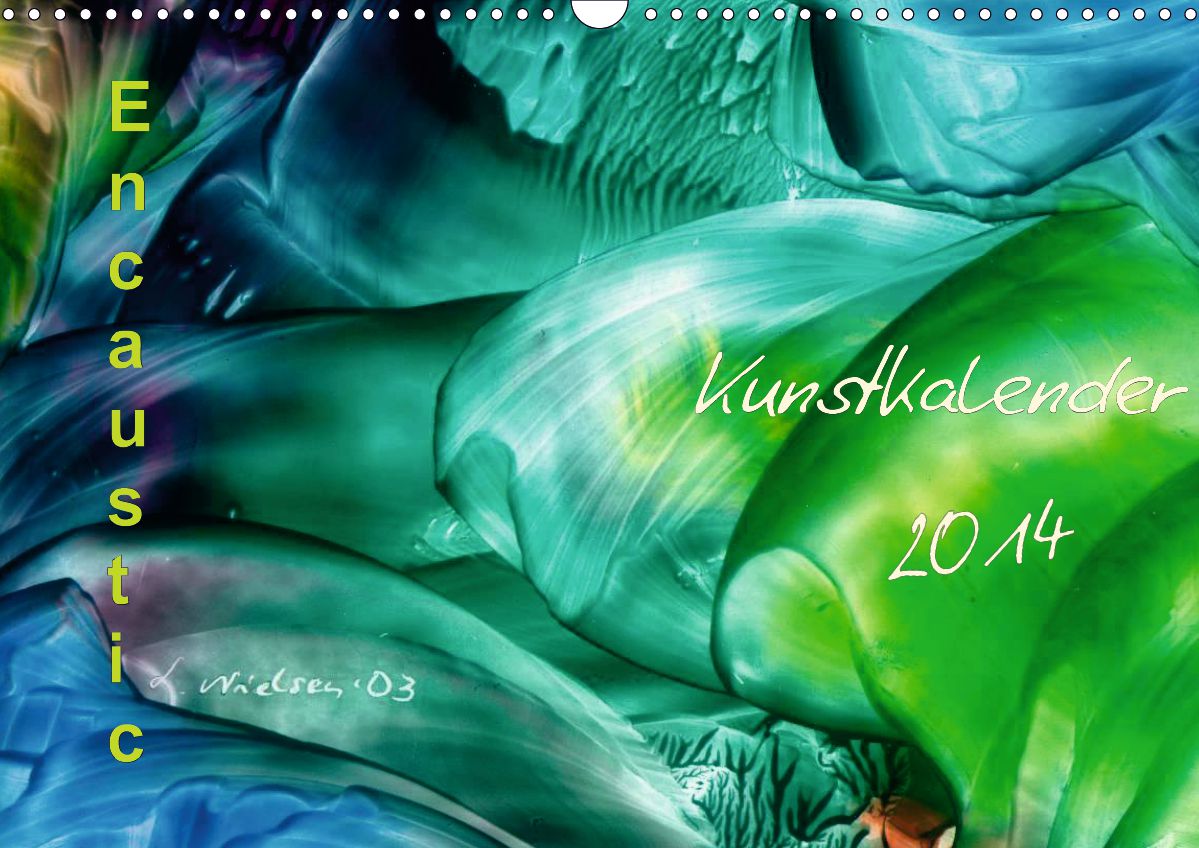 Kunstkalender 2014 – Encaustic