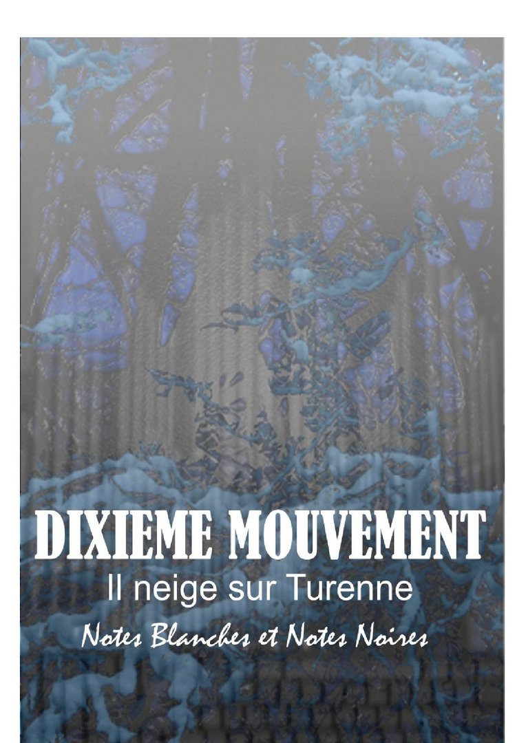 L1 IL NEIGE SUR TURENNE DIXIEME MOUVEMENT