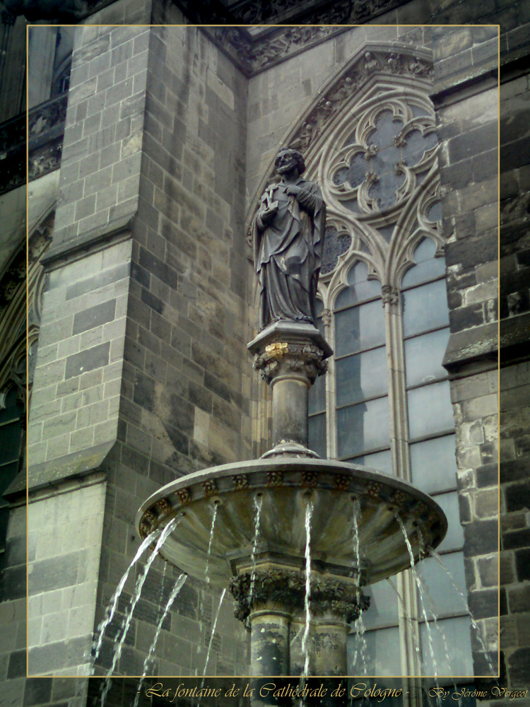 La fontaine de la Cathédrale de Cologne