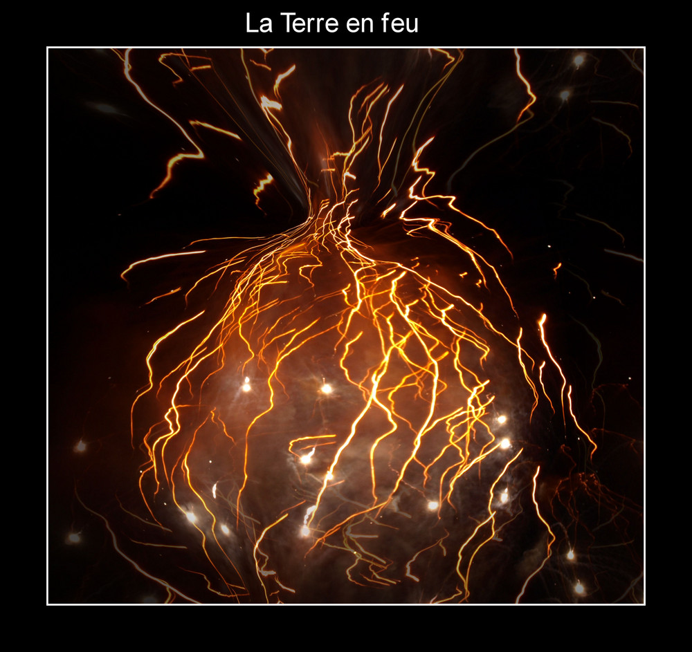 La terre en feu