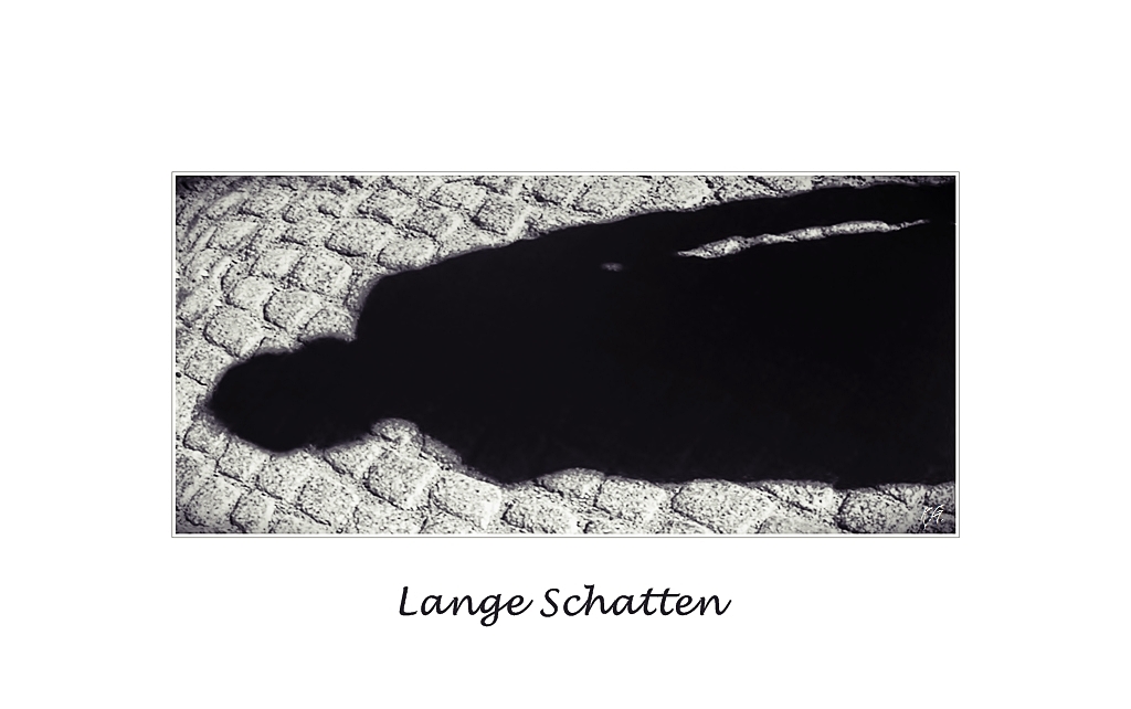 Lange Schatten.....