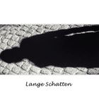 Lange Schatten.....