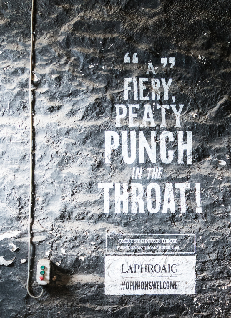 Laphroaig: Spruch am Brennofen // Quote of the Fire