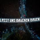 Lasst uns Brücken bauen