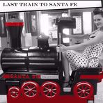 Last train to Santa Fe