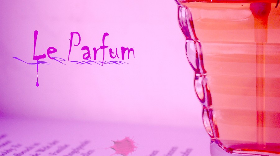 "Le Parfum"