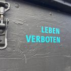 leben verboten ....