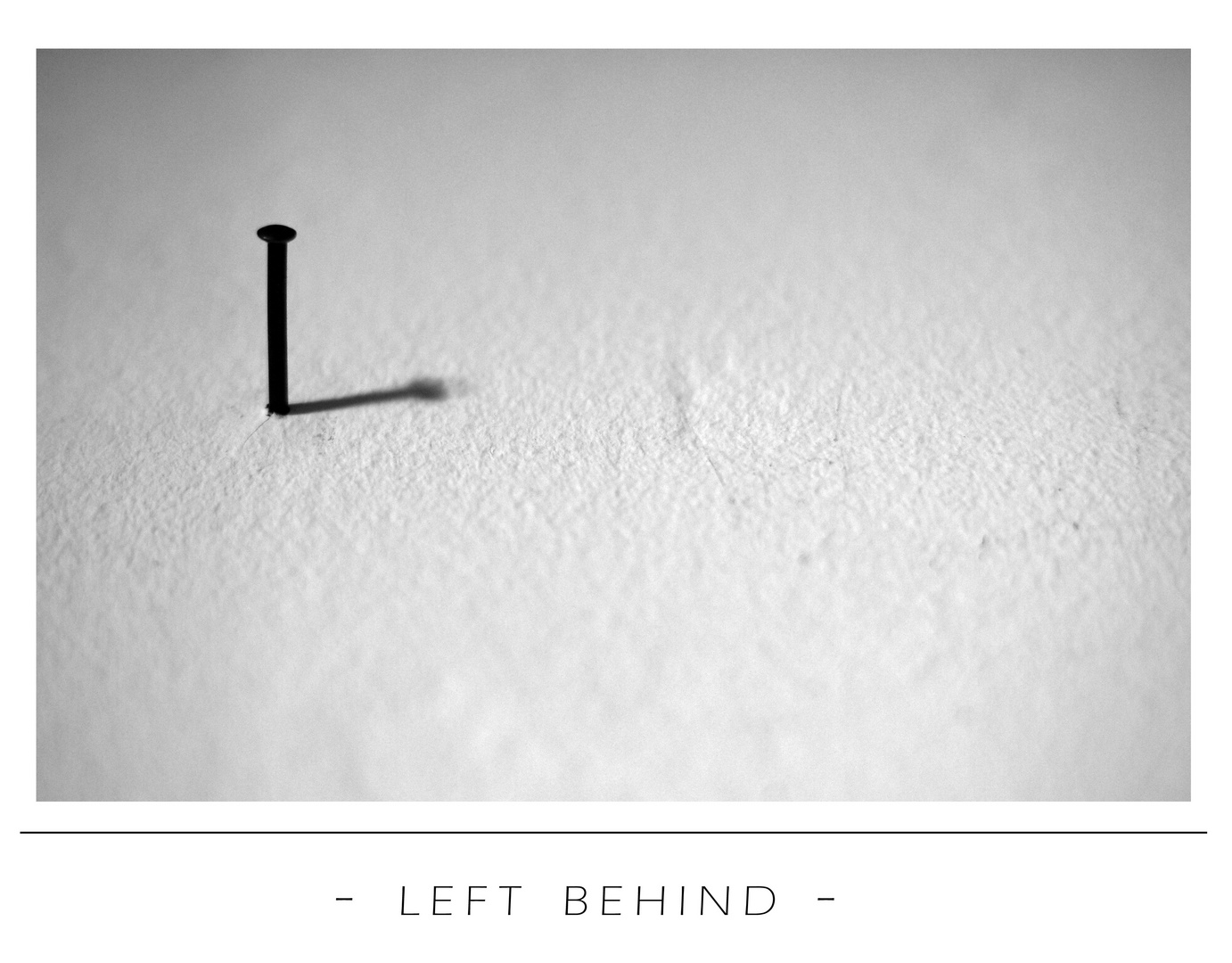 - left behind -