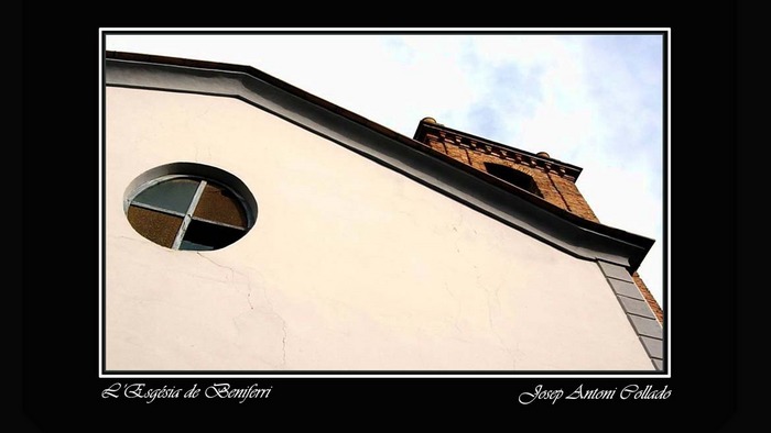 L'Església de Beniferri - The Church of Beniferri