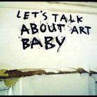 Let's talk about art.;)