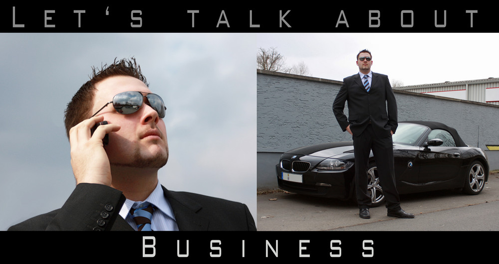 Let's talk about business