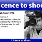 Licence to shoot