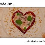 LIEBE IST...das Gewürz..