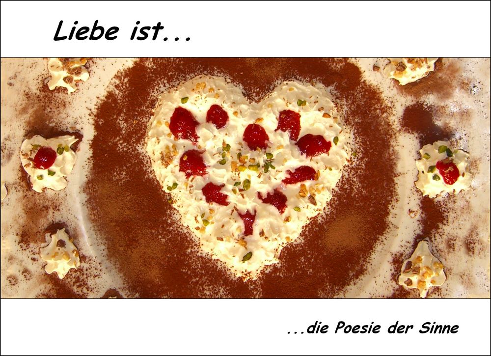 LIEBE IST...die Poesie..