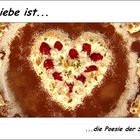 LIEBE IST...die Poesie..