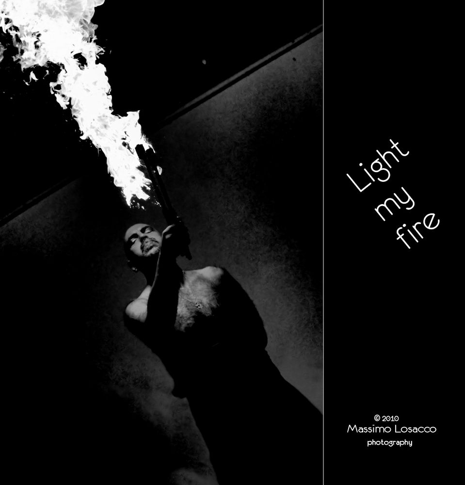 Light my Fire