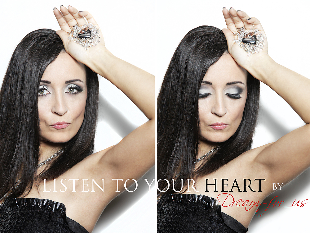 ~ Listen to your heart ~