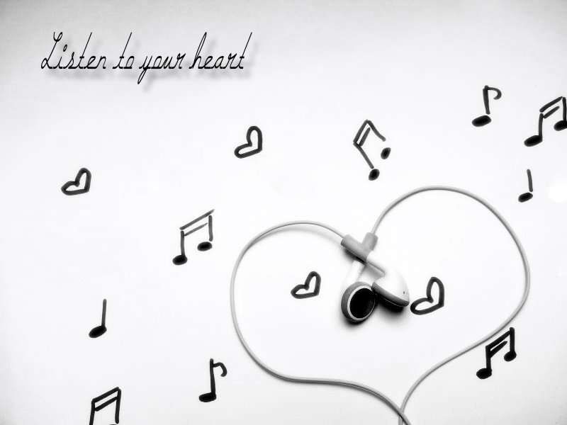 Listen to your heart