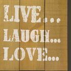 LIVE ... LAUGH ... LOVE ...